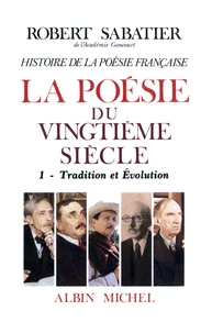 Histoire de la poésie française XXº siècle - tome 1