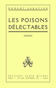 Les Poisons délectables