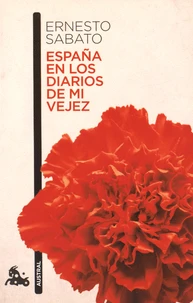 Espana en los diarios de mi vejez