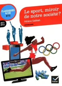 Le sport, miroir de notre société ?