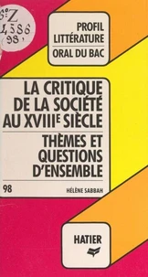 Les philosophes du XVIIIe siècle et la critique de la société