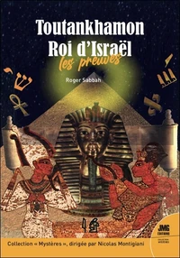 Toutankhamon Roi d'Israël