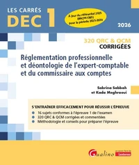 Réglementation professionnelle et déontologie de l'expert-comptable et du commissaire aux comptes DEC 1