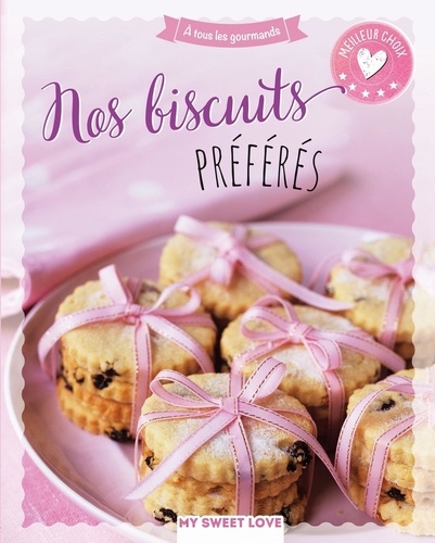 Sabine-A Werner - Nos biscuits préférés.