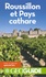 Roussillon et pays Cathare  Edition 2016