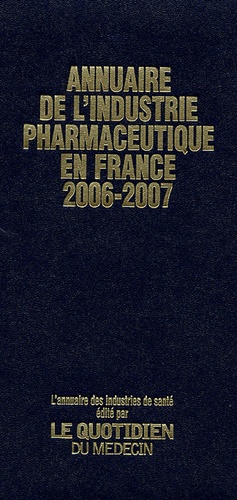 Sabine André - Annuaire de l'industrie pharmaceutique - Edition 2006-2007.