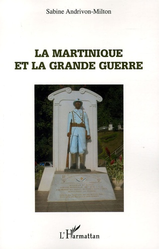 La Martinique et la Grande Guerre