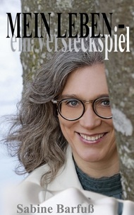 Téléchargements gratuits de livres de guerre MEIN LEBEN - ein Versteckspiel 9783758362873 in French 