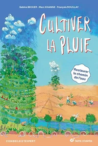 Cultiver la pluie