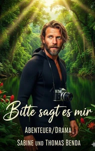 Bitte sagt es mir