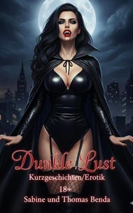 Dunkle Lust
