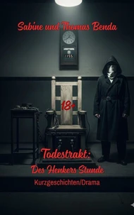 Todestrakt: Des Henkers Stunde