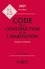 Code de la construction et de l'habitation. Annoté et commenté  Edition 2021