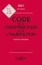 Sabine Bertolaso et Alice Fuchs-Cessot - Code de la construction et de l'habitation - Annoté et commenté.