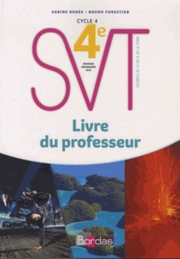 Sabine Bobée et Bruno Forestier - SVT 4e Cycle 4 - Livre du professeur.