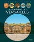 Sabine Boccador et Jean-Noël Rochut - Le château de Versailles.