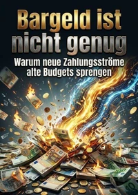 Bargeld ist nicht genug