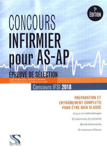 Sabine Bonamy et Jérôme Clément - Concours infirmier pour AS-AP - Epreuve de sélection.