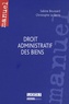 Sabine Boussard et Christophe Le Berre - Droit administratif des biens.
