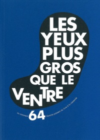Sabine Bucquet-Grenet - Les yeux plus gros que le ventre - Ou comment 64 libraires passent du livre à la casserole.