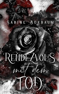 eBooks téléchargement gratuit pdf Rendezvous mit dem Tod par Sabine Buxbaum