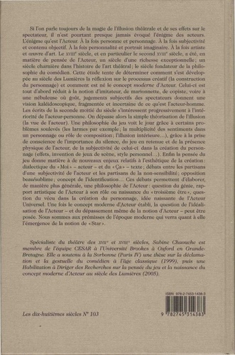 La philosophie de l'acteur. La dialectique de l'intérieur et de l'extérieur dans les écrits sur l'art théâtral français (1738-1801)