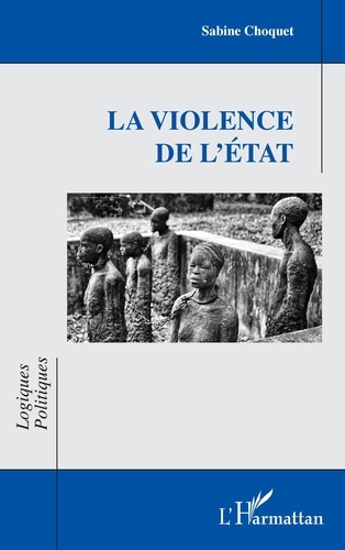 Sabine Choquet - La violence de l'Etat.