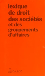 Lexique de droit des sociétés et des groupements d'affaires