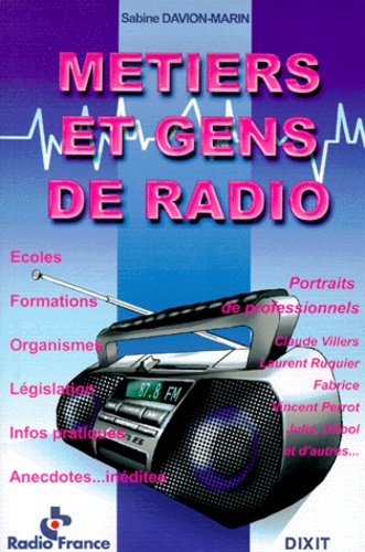 Métiers et gens de radio de Sabine Davion-Marin - Livre - Decitre