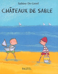 Sabine De Greef - Châteaux de sable.