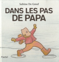 Sabine De Greef - Dans les pas de papa.