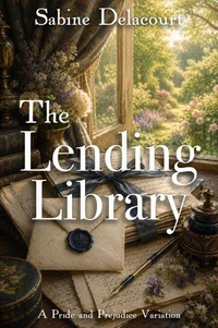The Lending Library: A Pride and Prejudice Variation