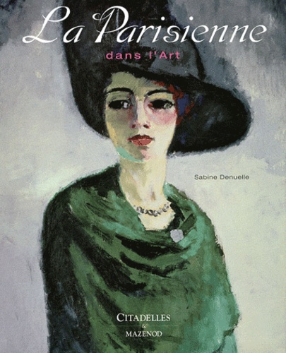 Sabine Denuelle - La Parisienne dans l'Art.