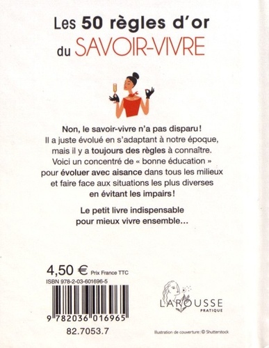 Les 50 règles d'or du savoir-vivre de Sabine Denuelle - Poche - Livre ...