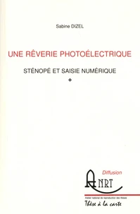 Une rêverie photoélectrique