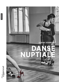 Sabine Dormond - Danse nuptiale.