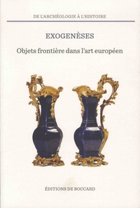 Exogenèses - Objets frontière dans lart européen XVIe-XXe siècles.pdf