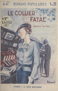 Sabine du Jeu - Le collier fatal.