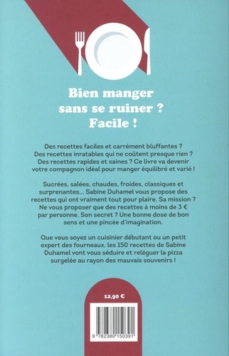 Bon et pas cher. 150 recettes trop faciles à moins de 3 euros