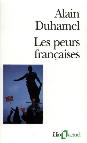 Sabine Duhamel - Les peurs françaises.