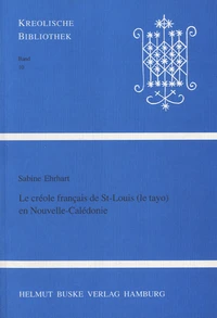 Le créole français de St-Louis (le tayo) en Nouvelle-Calédonie