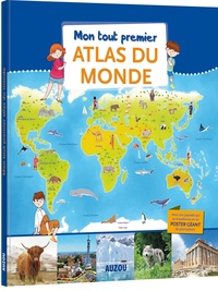 Sabine Elissée et Manu Surein - Mon tout premier atlas du monde.