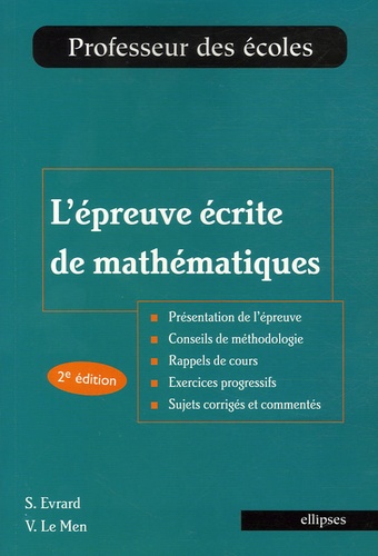 Sabine Evrard et Virginie Le Men - L'épreuve écrite de mathématiques.