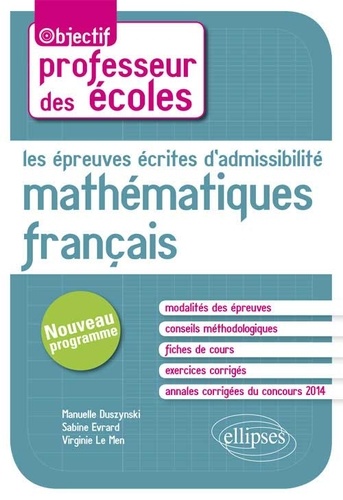 Les épreuves écrites d'admissibilité Mathématiques  Français. CRPE nouveau programme