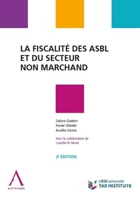 Sabine Garroy et Xavier Gérard - La fiscalité des ASBL et du secteur non-marchand.