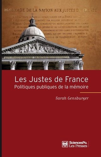 Les Justes de France. Politiques publiques de la mémoire