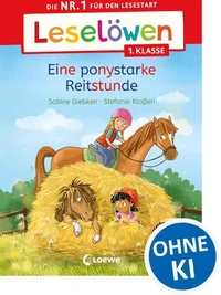 Leselöwen 1. Klasse - Eine ponystarke Reitstunde