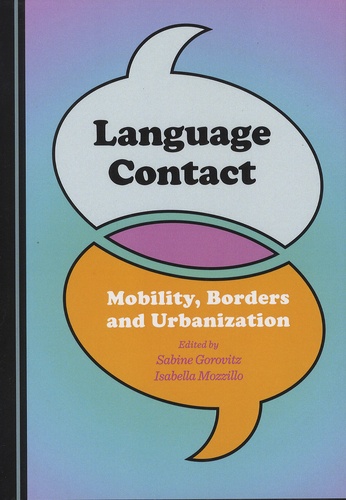 Sabine Gorovitz et Isabella Mozzillo - Language Contact - Mobility, Borders and Urbanization.