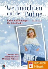 Weihnachten auf der Bühne – Kleine Aufführungen für Kita-Kinder