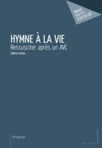 Sabine Gridou - Hymne à la vie.